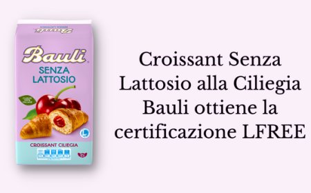 Croissant Senza Lattosio alla Ciliegia Bauli ottiene la certificazione LFREE