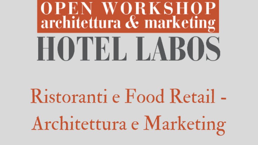 Workshop Gratuiti a Milano sul tema "Architettura & Marketing"