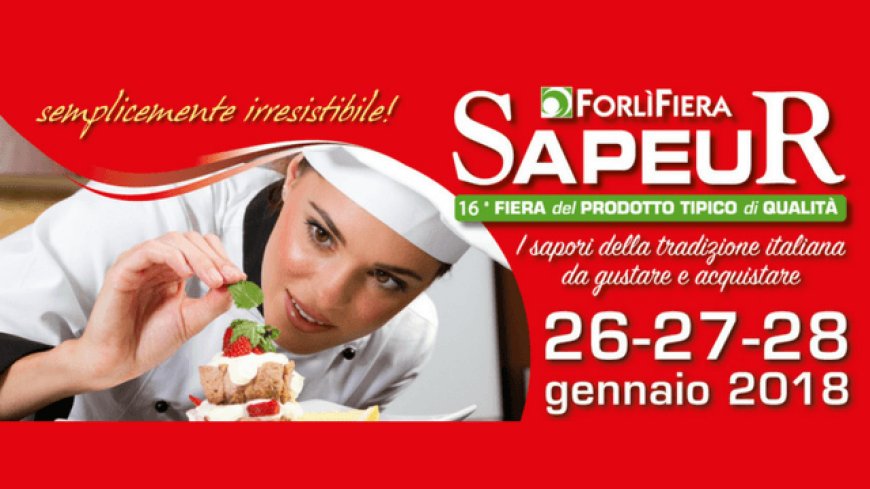 SapEur: torna a Forlì l'attesa kermesse del gusto
