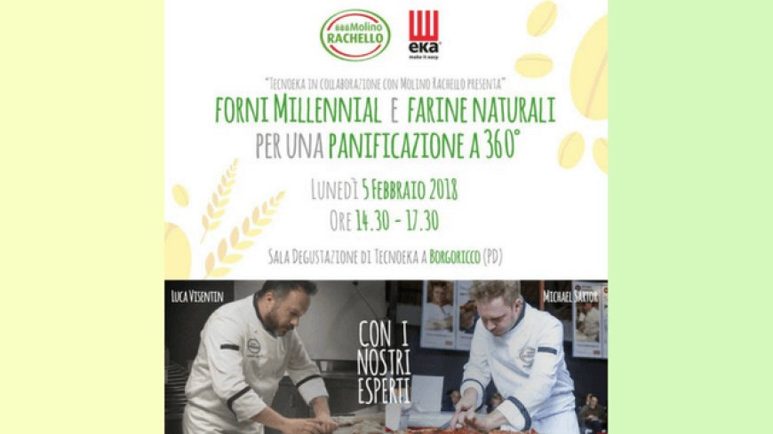 EKA Chef Academy: Forni Millennial e farine naturali per una panificazione a 360°