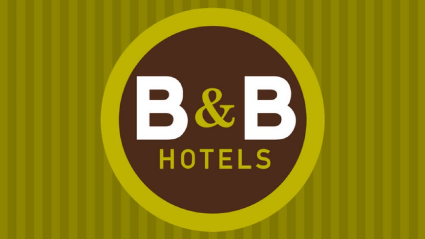 Cresce sempre più la catena B&B Hotels