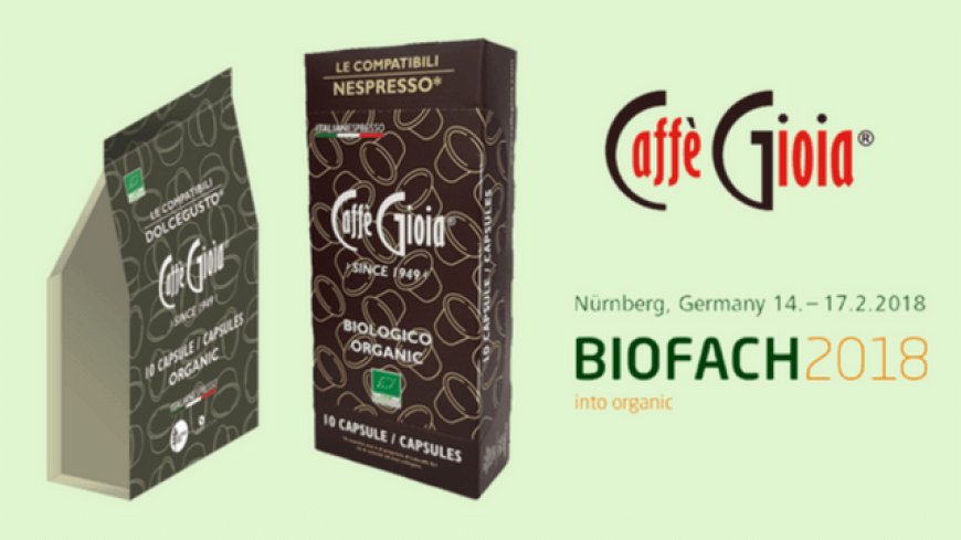Caffè Gioia al Biofach con la nuova capsula compatibile Dolcegusto Organic