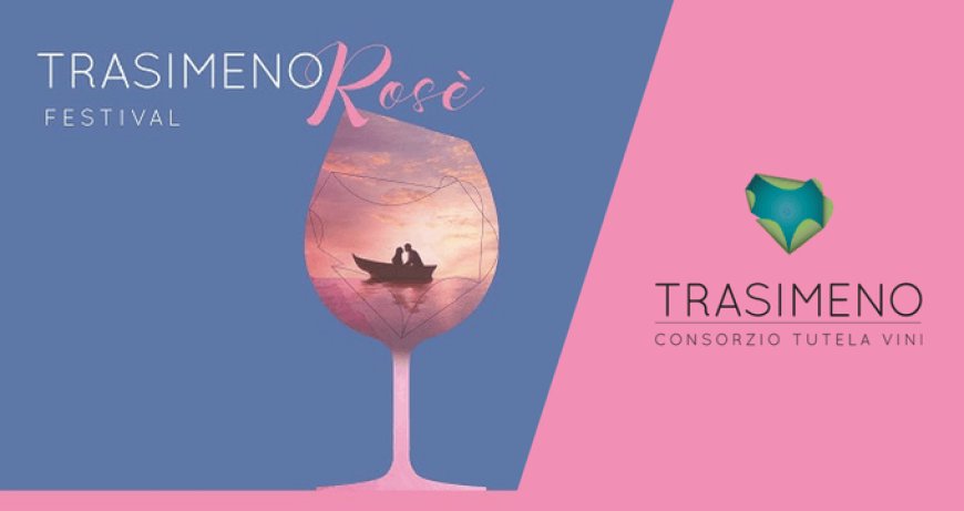 Trasimeno Rosé Festival: il cuore rosa dell'Umbria