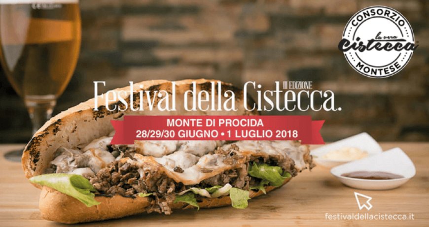 A Monte Di Procida torna il Festival della Vera "Cistecca" Montese