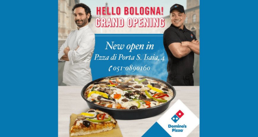Doppia apertura a Bologna per Domino's Pizza