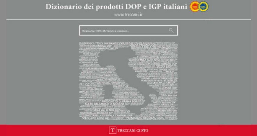 Treccani e Fondazione Qualivita presentano il Dizionario dei prodotti DOP e IGP