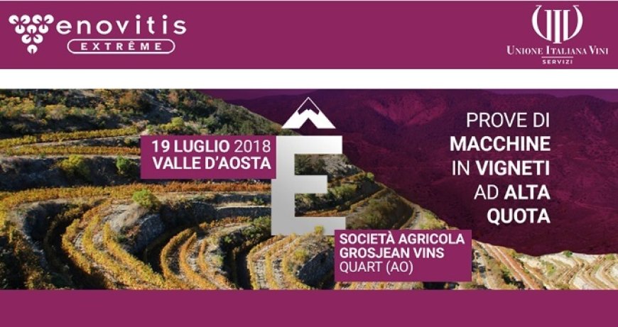 Enovitis Extreme: tecnologie per la viticoltura eroica a Quart