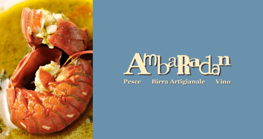 Apre il secondo ristorante Ambaradan dedicato ai piatti di pesce
