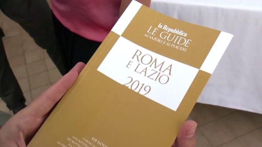 Nella Guida ai Sapori e ai Piaceri Roma e Lazio 2019 il nuovo spirito della ristorazione romana
