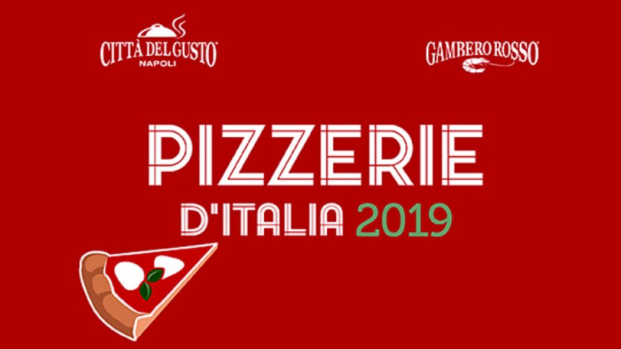 Guida Pizzerie d'Italia 2019: a Caiazzo la miglior pizza napoletana d’Italia