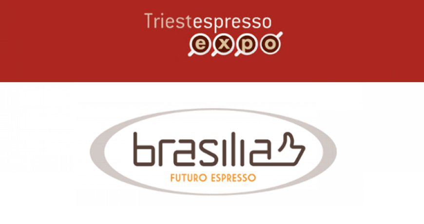 Brasilia a TriestEspresso 2018. Pad.  28 - Stand 9/7