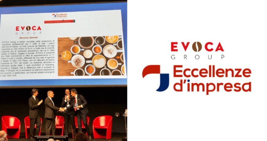 EVOCA Group riceve menzione speciale nell'ambito del premio Eccellenze d'Impresa