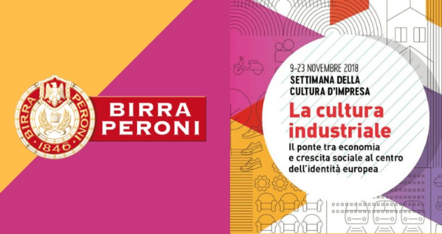 Birra Peroni protagonista della XVII Settimana della Cultura d'Impresa