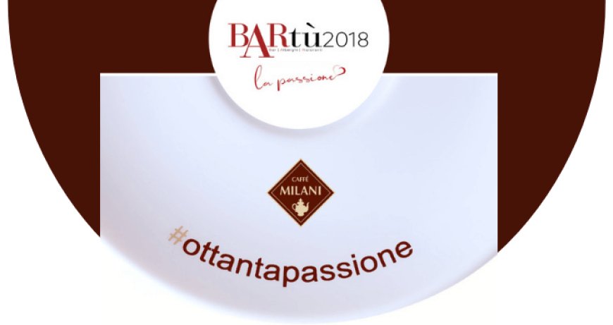 Caffè Milani: sponsor di BARtù, con passione
