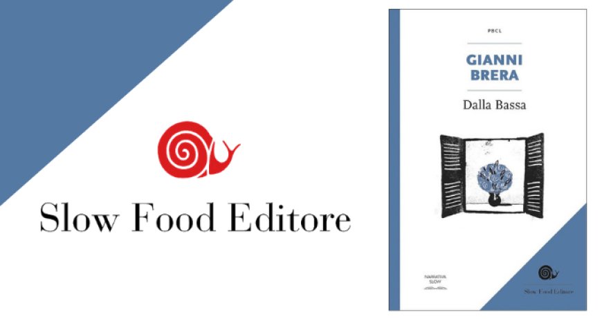 Gianni Brera con Slow Food Editore: il suo "mangiarebere" in quattro racconti