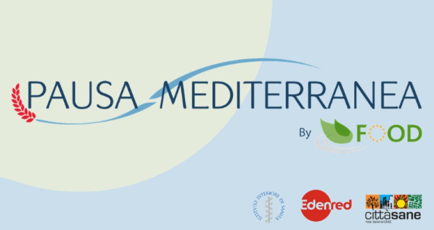Il progetto Pausa Mediterranea by FOOD di Edenred si arricchisce di due nuovi partner