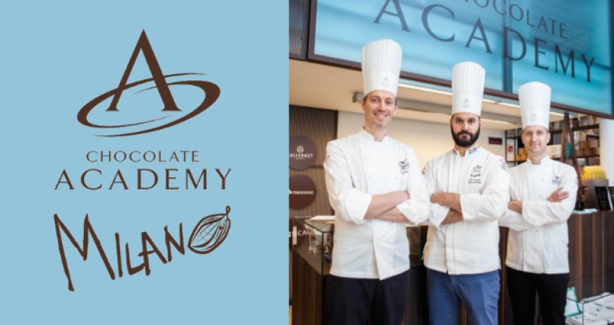 Al Chocolate Academy Center Milano partono i corsi del primo semestre