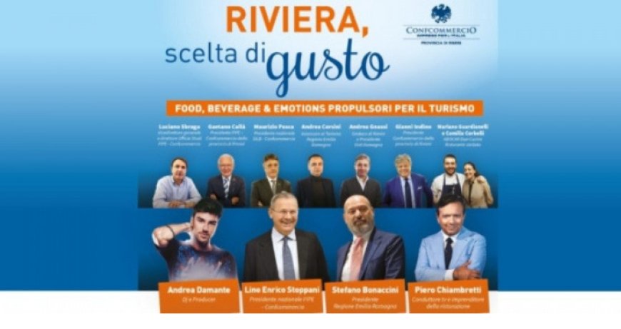 "Riviera, Scelta di Gusto": oggi il convegno con Fipe a Rimini
