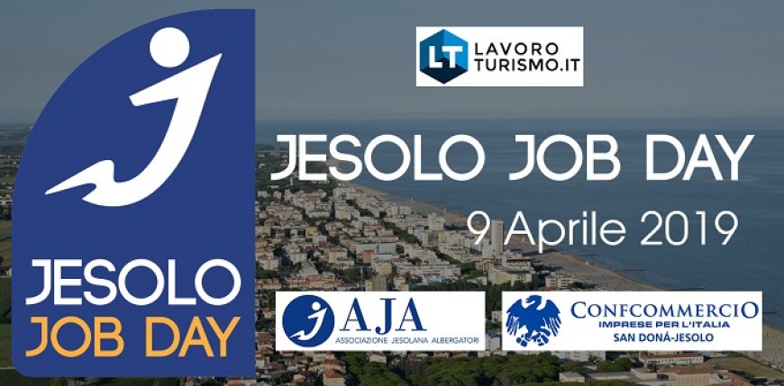 Jesolo Job Day: ad aprile l'evento per trovare lavoro nel settore ospitalità