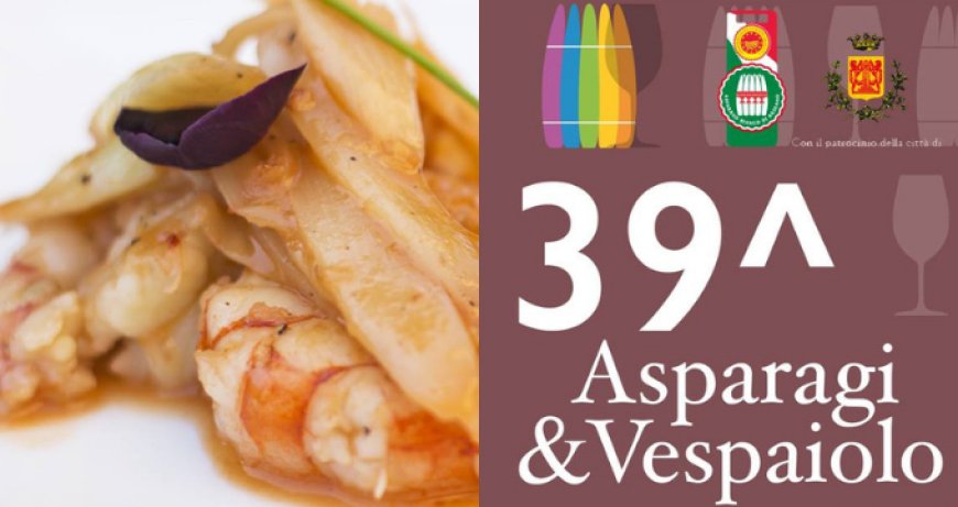 Ritorna la rassegna gastronomica Asparagi & Vespaiolo