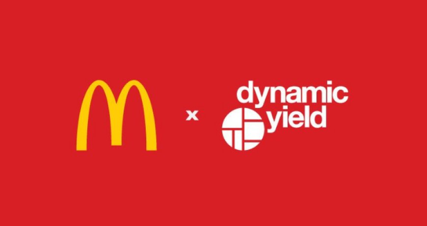 McDonald's punta all'intelligenza artificiale e acquisisce Dynamic Yeld