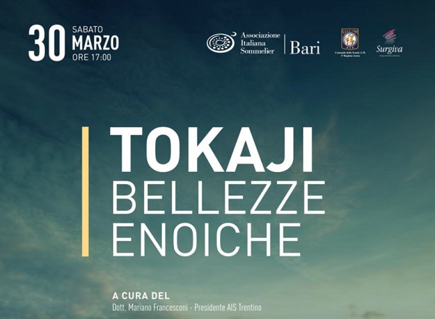 Ais Bari: un seminario per conoscere il vino ungherese Tokaji