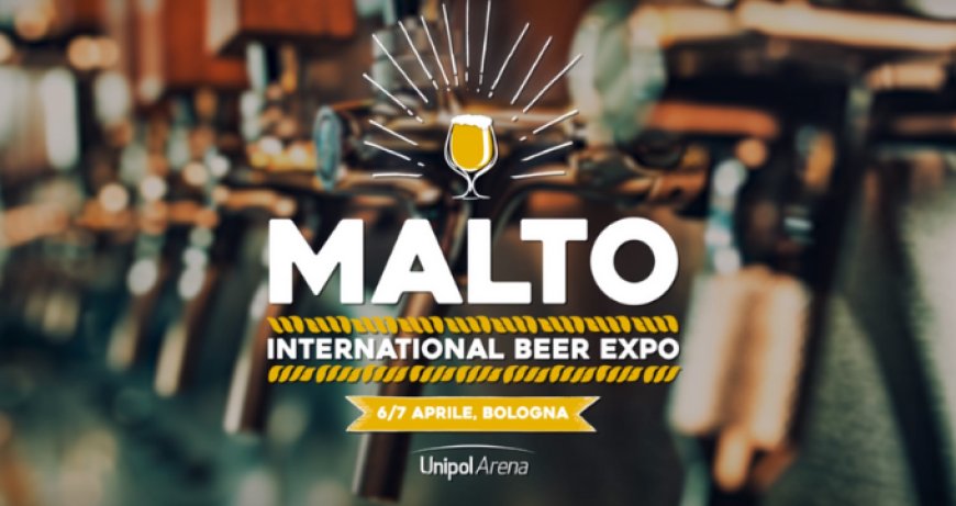 Bologna capitale delle birre artigianali con Malto Beer Expo