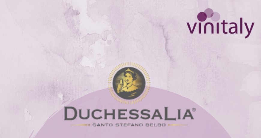 Duchessa Lia a Vinitaly: Asti Secco DOCG entra nel canale Horeca