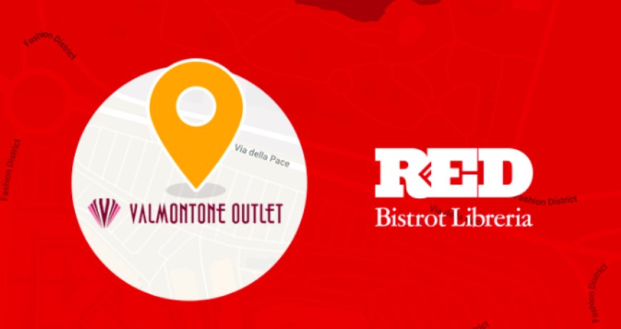 RED - Bistrot Libreria apre a Valmontone Outlet
