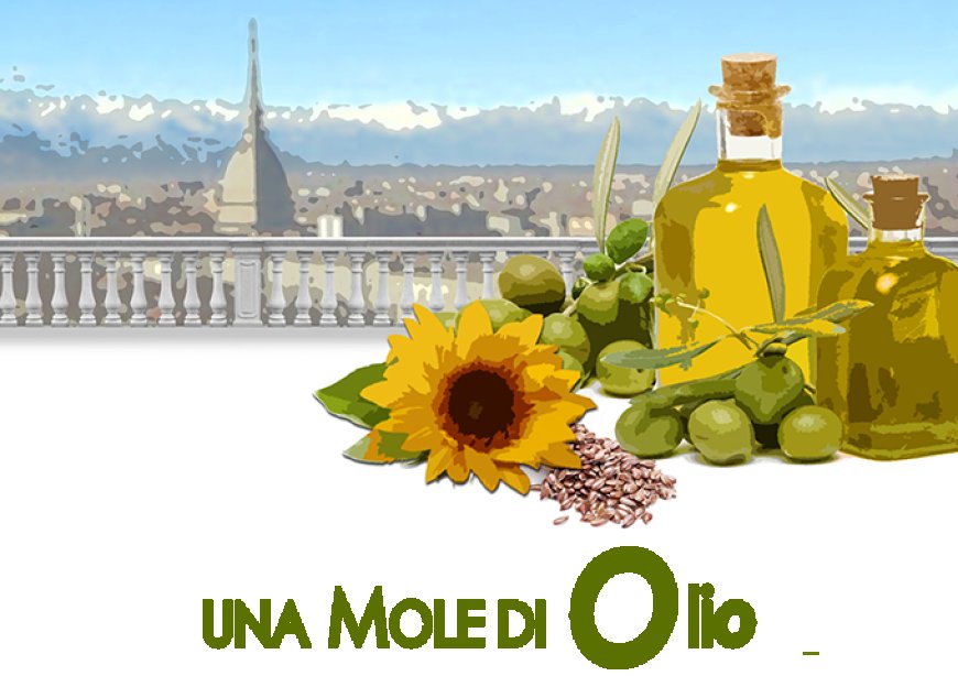 Una Mole di Olio: a Torino la prima edizione dell'evento dedicato all'oro della tavola