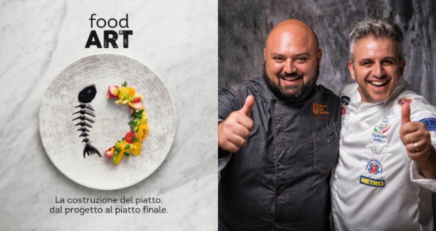 La food art protagonista del ricettario firmato da Giuseppe Buscicchio e Pier Luca Ardito