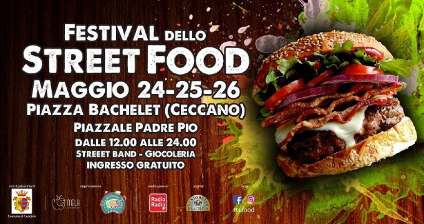 Ceccano diventa la capitale del cibo da strada con il Festival dello Street Food