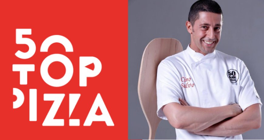 50 Top Pizza Europa: 50 Kalò di Ciro Salvo a Londra è la migliore pizzeria d'Europa