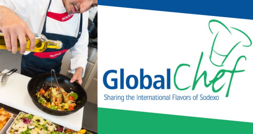 Global Chef: il progetto Sodexo porta grandi chef nelle aziende