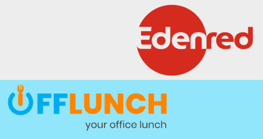Edenred e OffLunch insieme per una pausa pranzo in ufficio a portata di click
