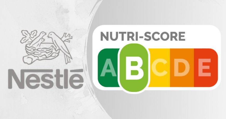 Nestlé adotterà Nutri-Score in Europa, etichetta nemica del made in Italy