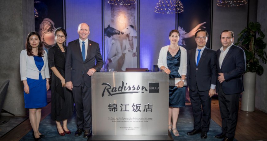 Da Jin Jiang International e Radisson Hotel Group il primo hotel in co-branding