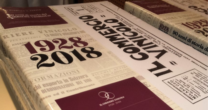 Corriere Vinicolo: nasce il volume che racconta gli ultimi 90 anni del vino italiano