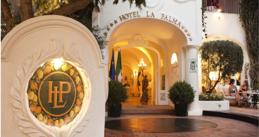 Hotel La Palma di Capri: l'estate glamour allo storico albergo dell'isola