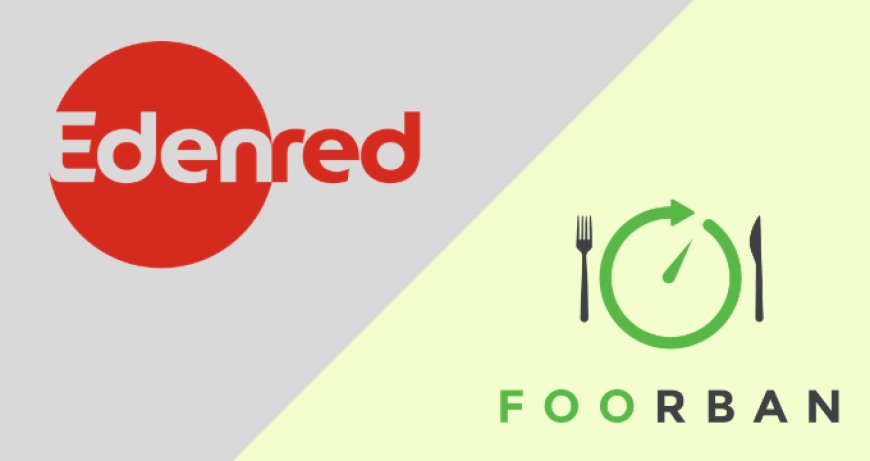 Pausa pranzo sempre più digital e healthy grazie alla partnership tra Foorban e Edenred