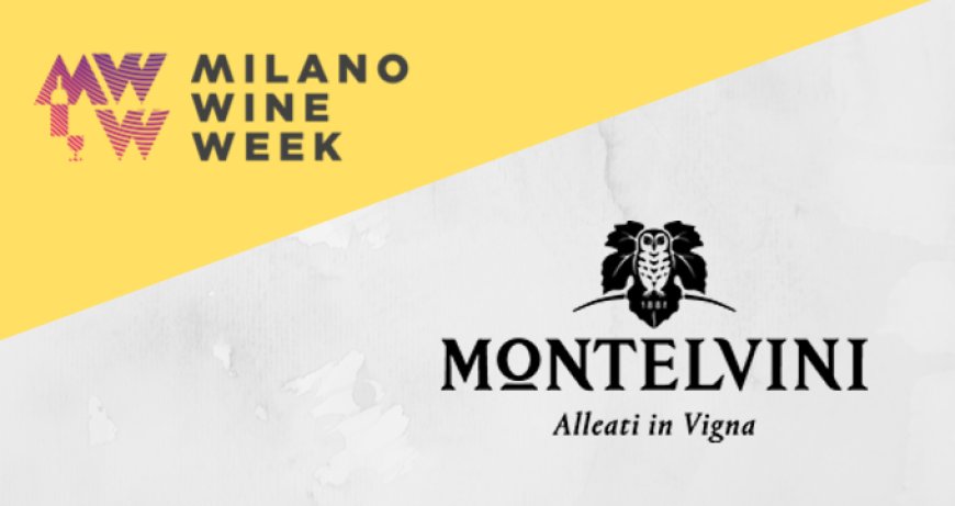 Montelvini esordisce alla sua prima Milano Wine Week