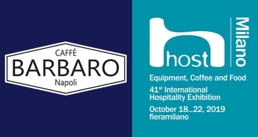 Caffè Barbaro presenta a Host 2019 il suo progetto di negozi in franchising