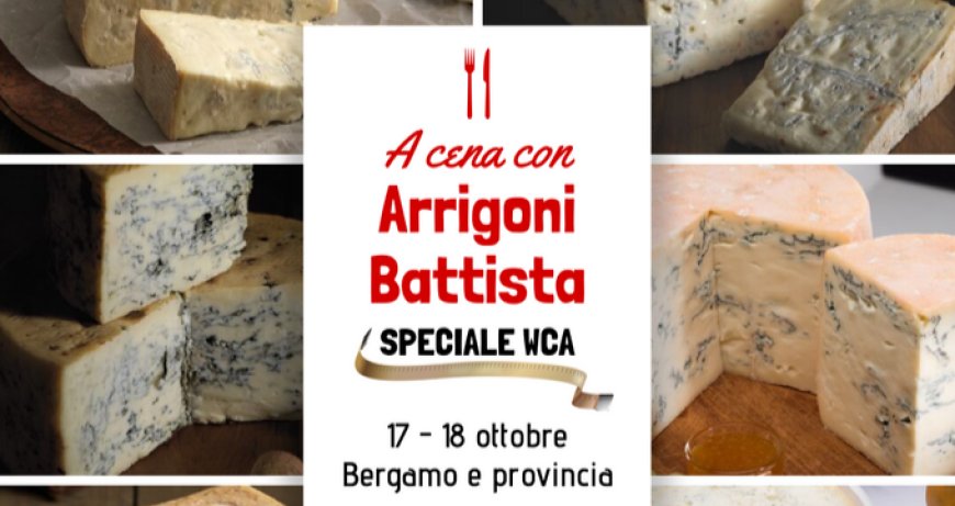 A Cena con Arrigoni Battista: Speciale World Cheese Awards