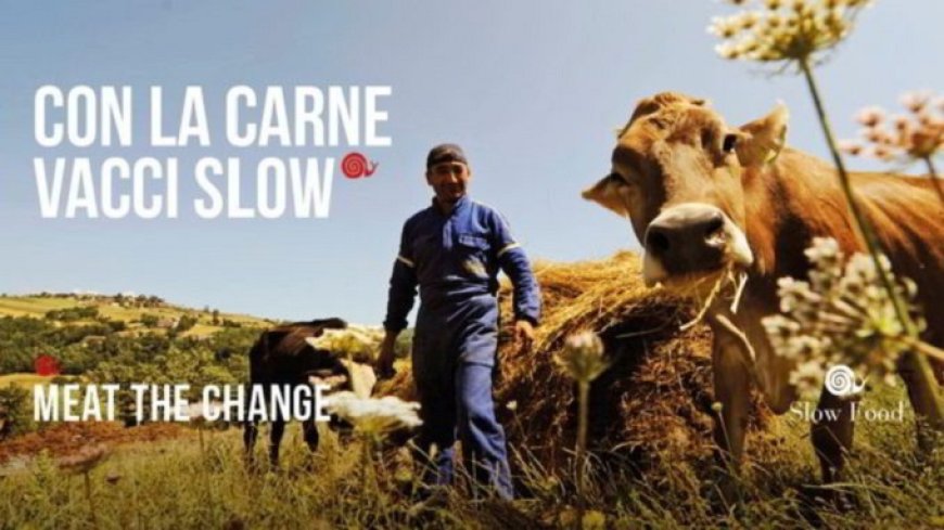Al via Meat the Change, la campagna di Slow Food dedicata al tema carne