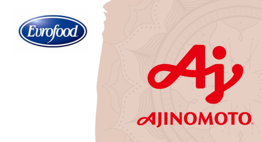 Eurofood distribuirà in esclusiva per l'Italia la gamma di Ajinmoto