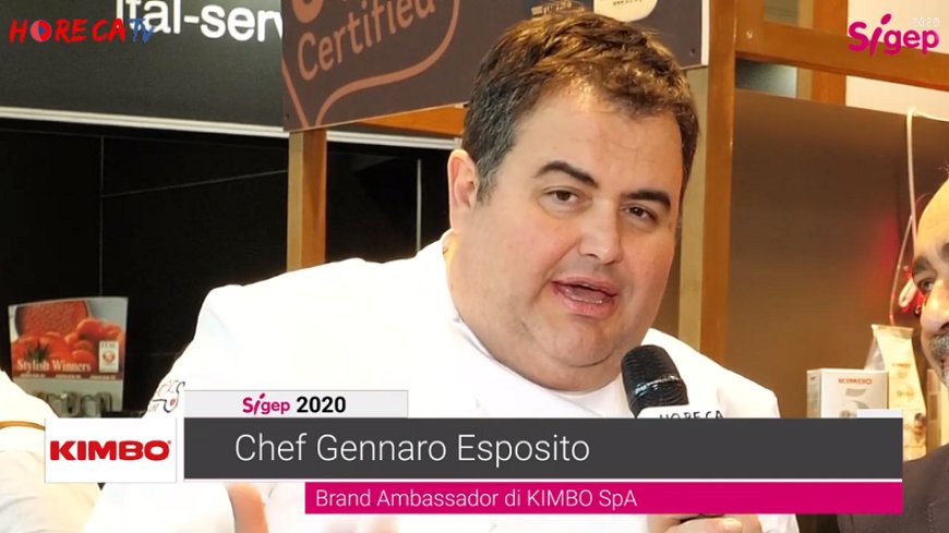 Horecatv.it. Intervista a Sigep 2020 con lo Chef Gennaro Esposito allo stand KIMBO SpA