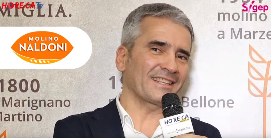 HorecaTv.it. Intervista a Sigep 2020 con Alberto Naldoni di Molino Naldoni