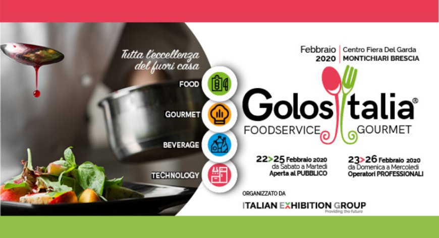 Al via Golositalia 2020: a Montichiari business, showcooking e dimostrazioni