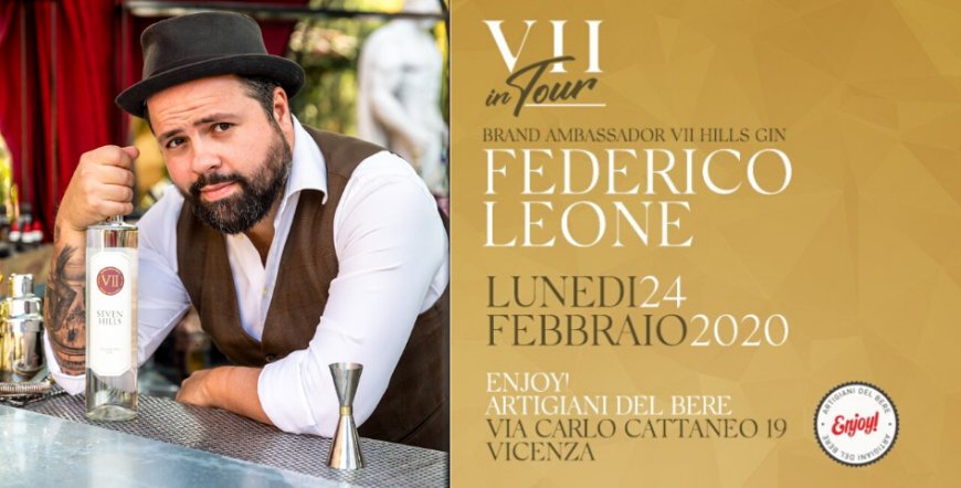 Federico Leone ha portato a Vicenza l'arte del buon bere con VII Hillls Italian Dry Gin