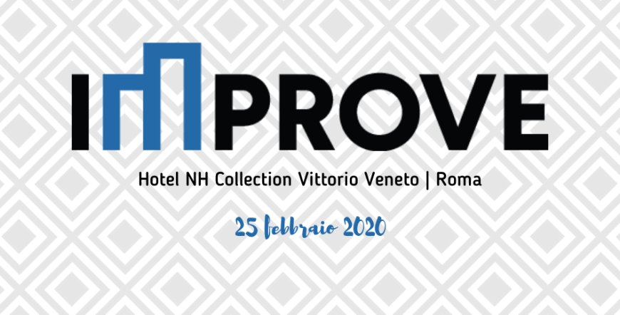 Improve: a Roma il workshop per migliorare le vendite in hotel